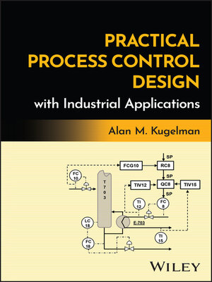 cover image of Practical Process Control Design with Industrial Applications